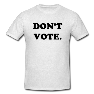 don-t-vote-t-shirt.png